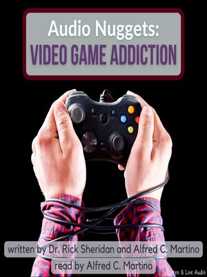 cover image of Audio Nuggets: Video Game Addiction